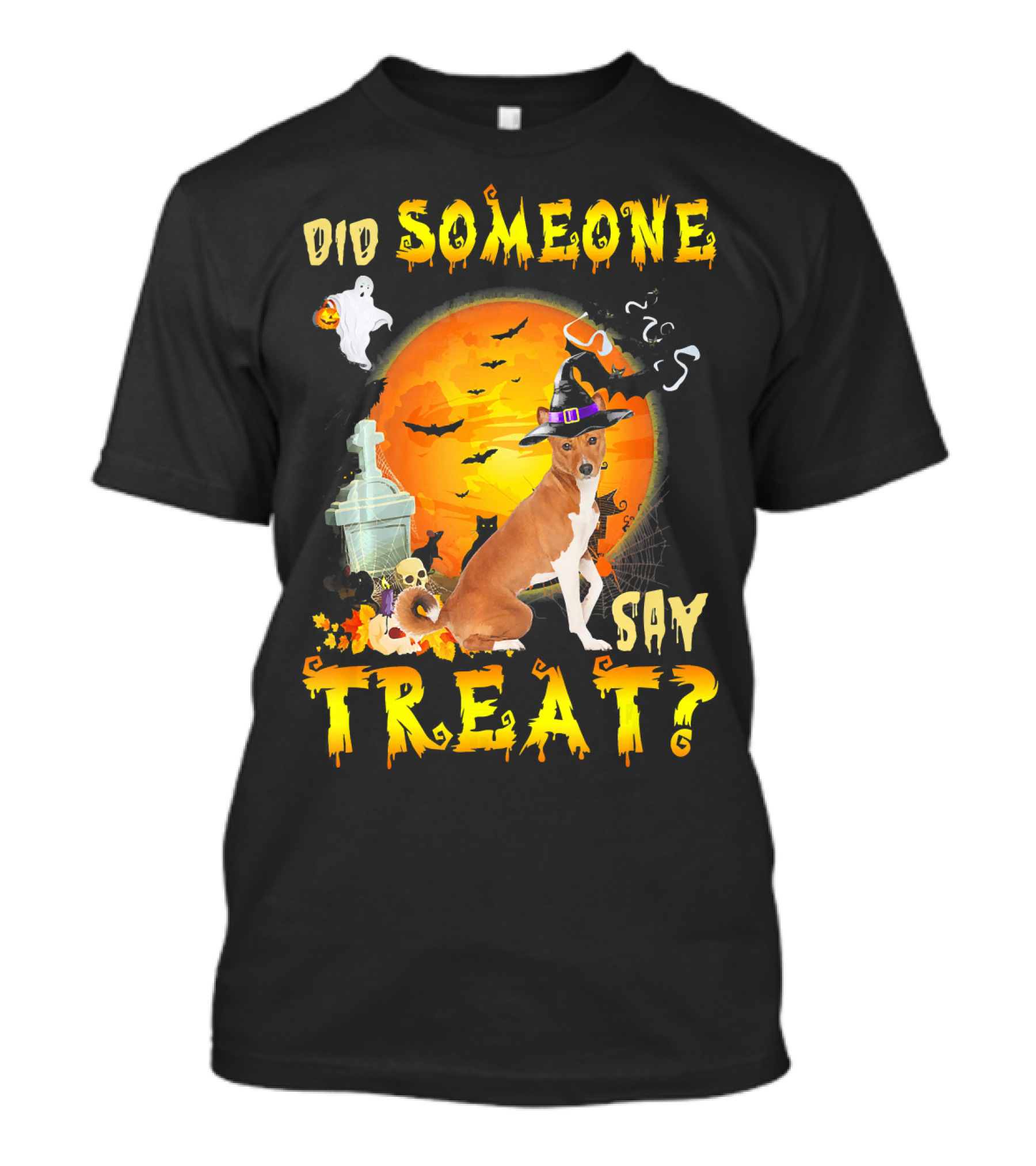 Did Someone Say Treat Basenji Halloween Moon Ghost Bats Witch Hat T-Shirt