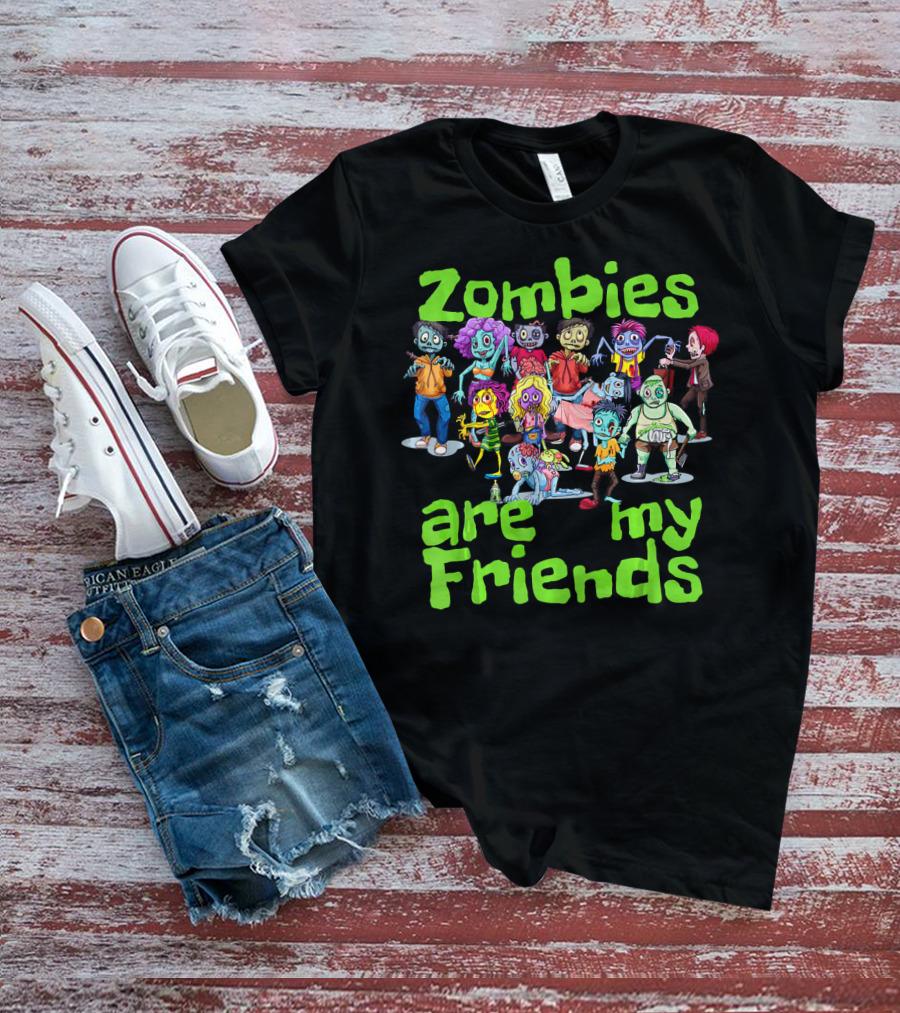 Zombies Are My Friends Cartoon Characters T-Shirt