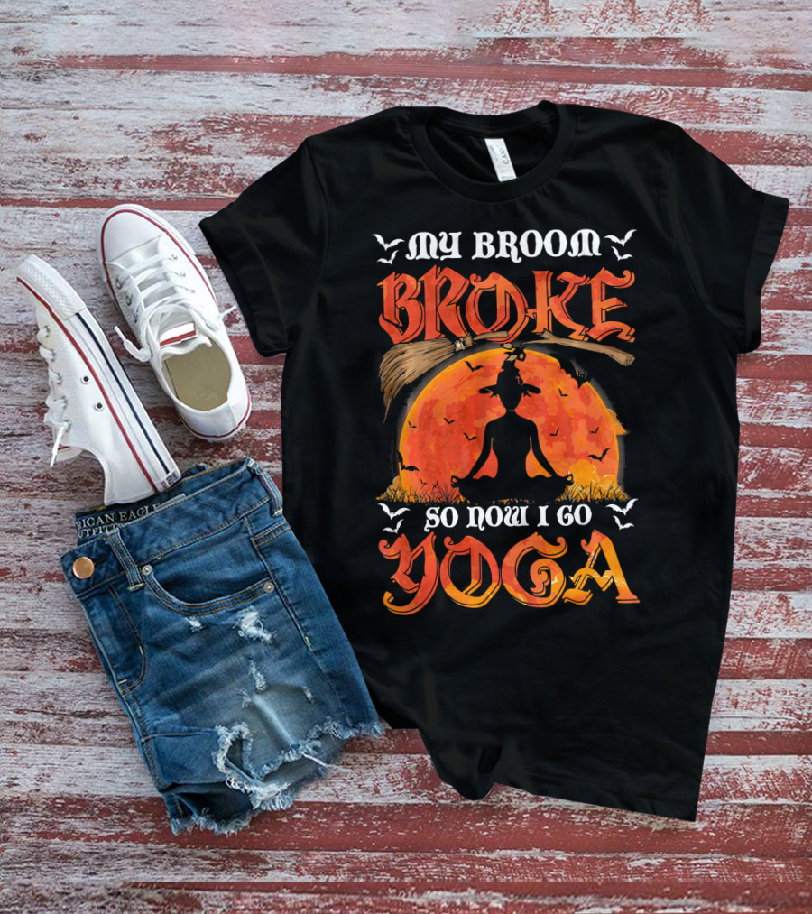 My Broom Broke So Now I Go Yoga Halloween Moon Meditation Bats T-Shirt