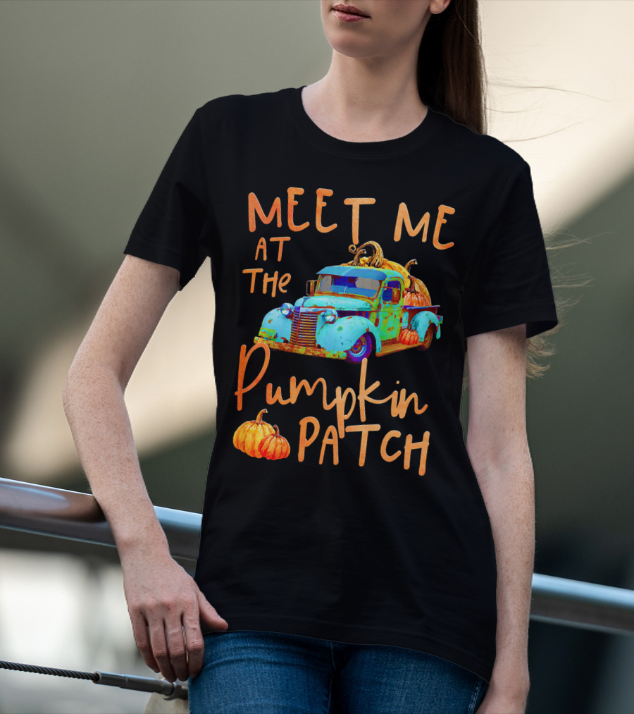 Meet Me At The Pumpkin Patch Pickup Truck With Pumpkins T-Shirt