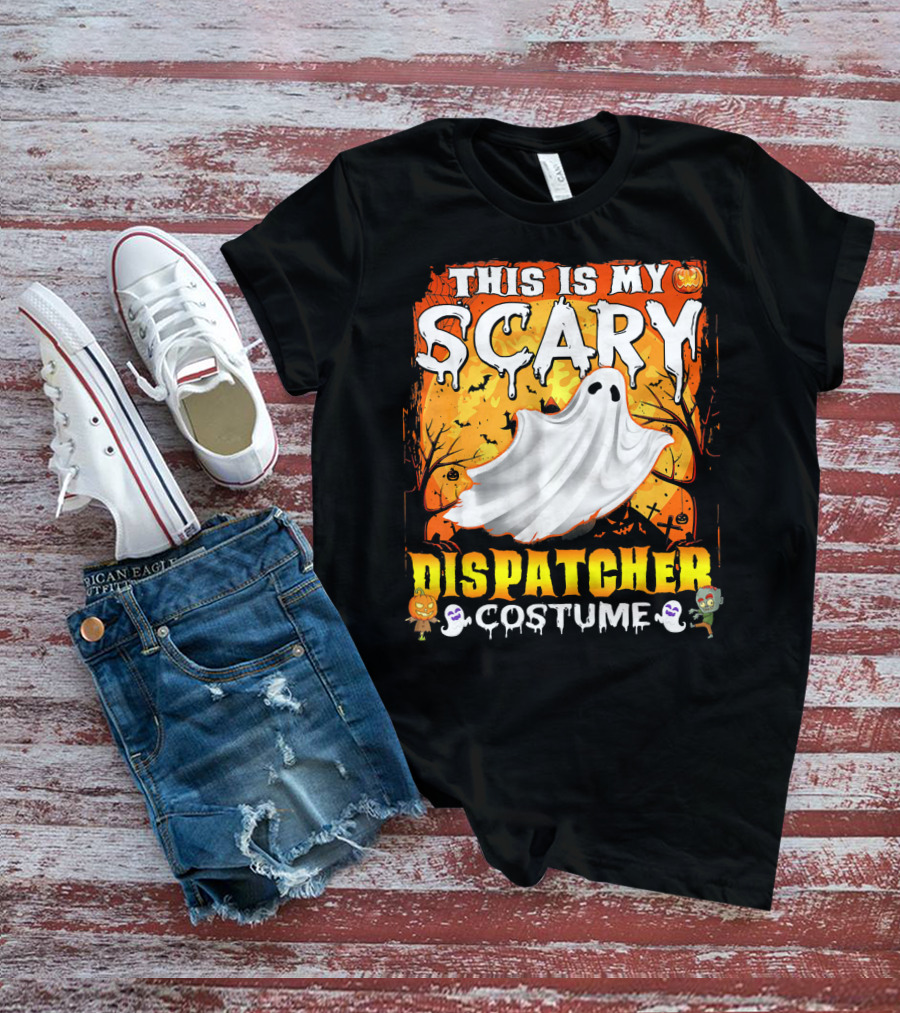 This Is My Scary Dispatcher Costume Ghost Halloween Scene Jack-O'-Lantern Zombie T-Shirt