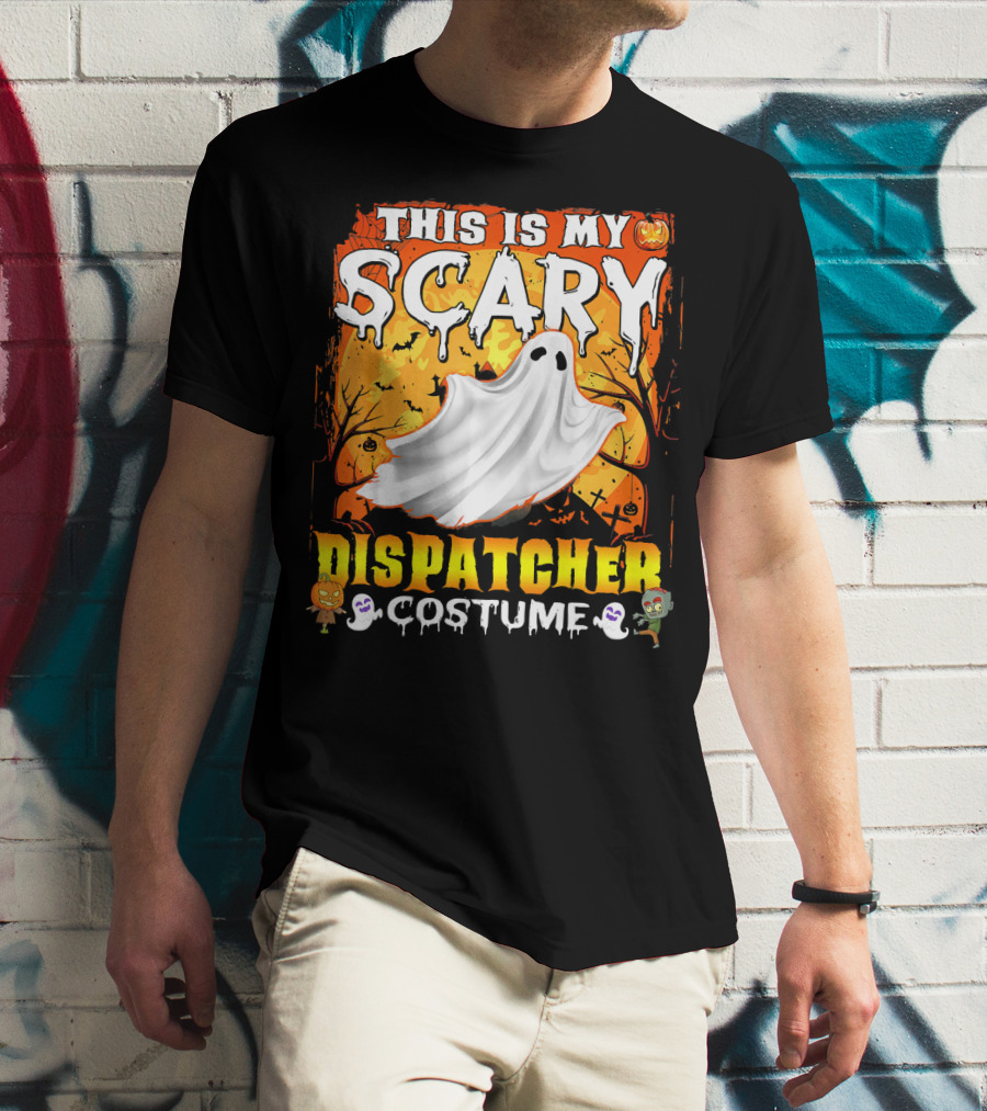 This Is My Scary Dispatcher Costume Ghost Halloween Scene Jack-O'-Lantern Zombie T-Shirt