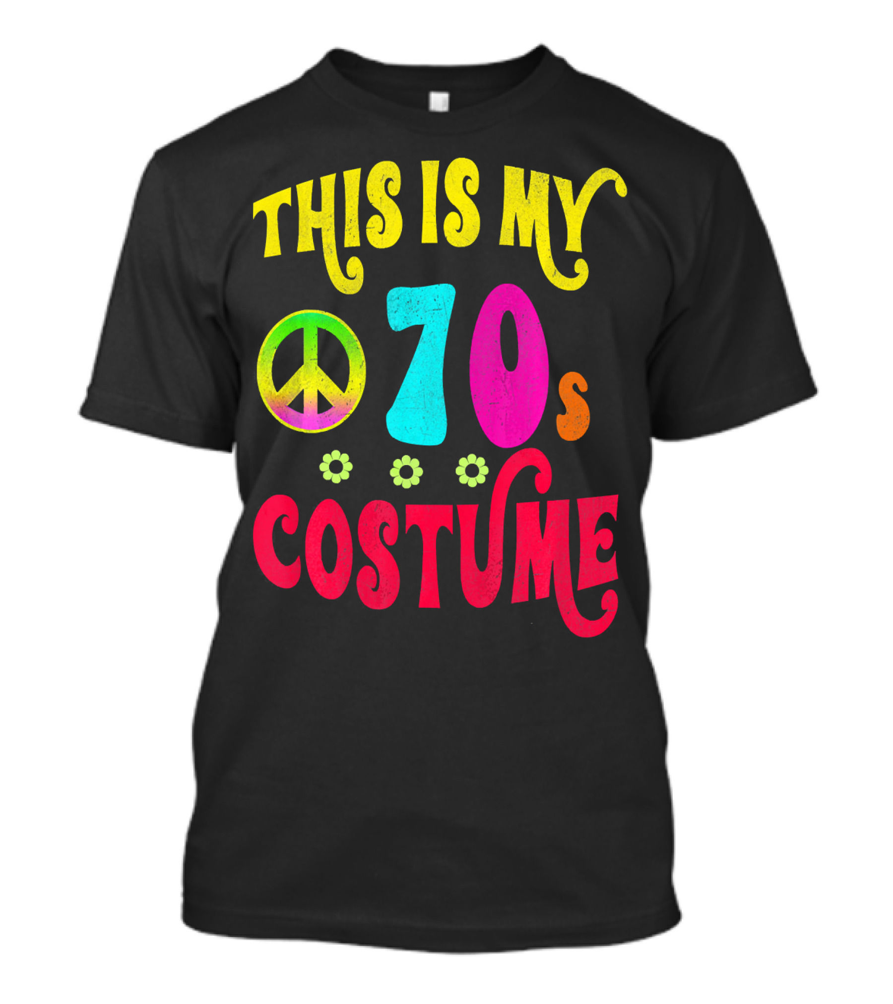 THIS IS MY 70S COSTUME GROOVY PEACE FLOWERS T-Shirt