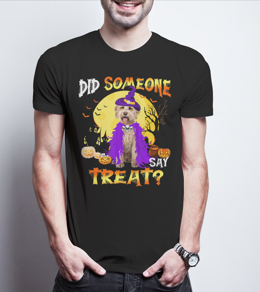 Did Someone Say Treat Labradoodle Dog Halloween T-Shirt