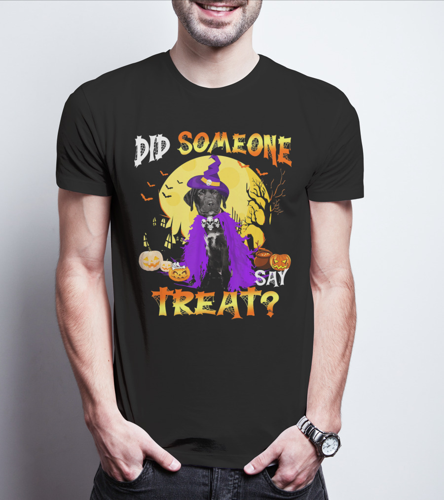 Did Someone Say Treat Black Lab Halloween Dog With Pumpkins And Witch Hat T-Shirt