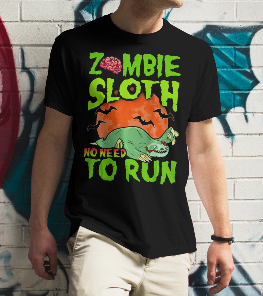 Zombie Sloth No Need To Run Halloween Brain Bats T-Shirt