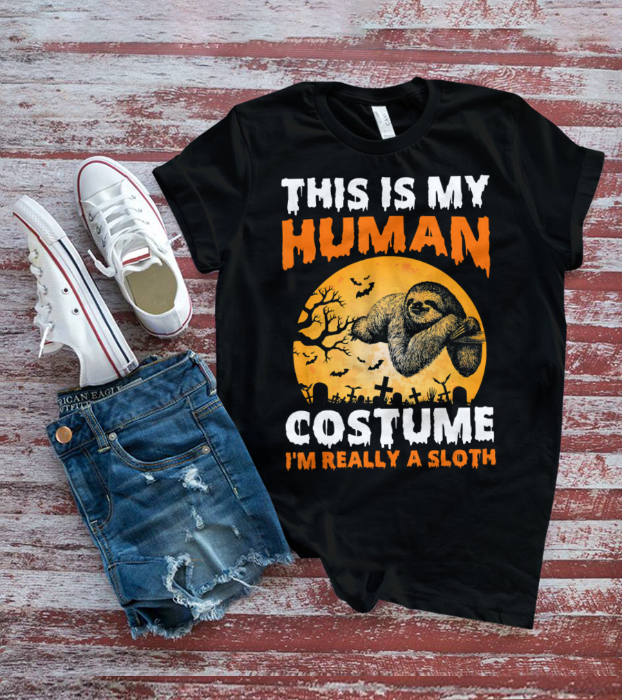 This Is My Human Costume I'm Really A Sloth Halloween Moon Cemetery T-Shirt