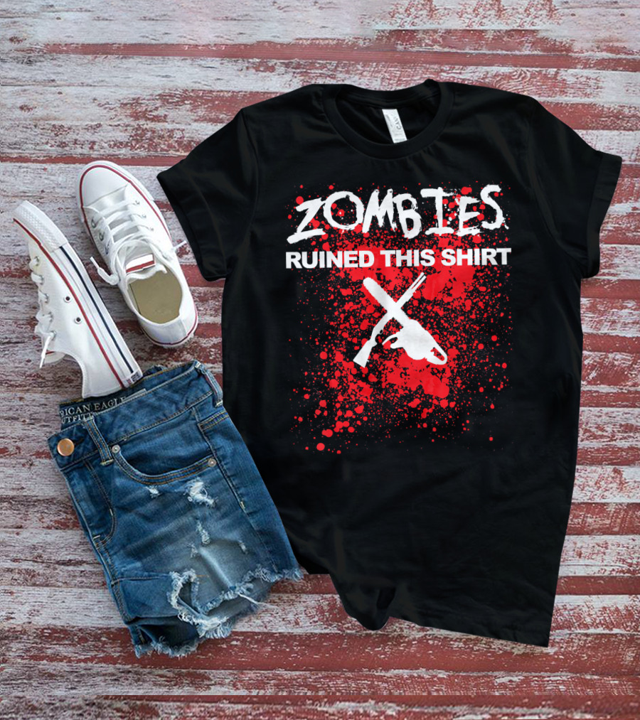 Zombies Ruined This Shirt Blood Splatter With Crossed Chainsaw And Rifle T-Shirt