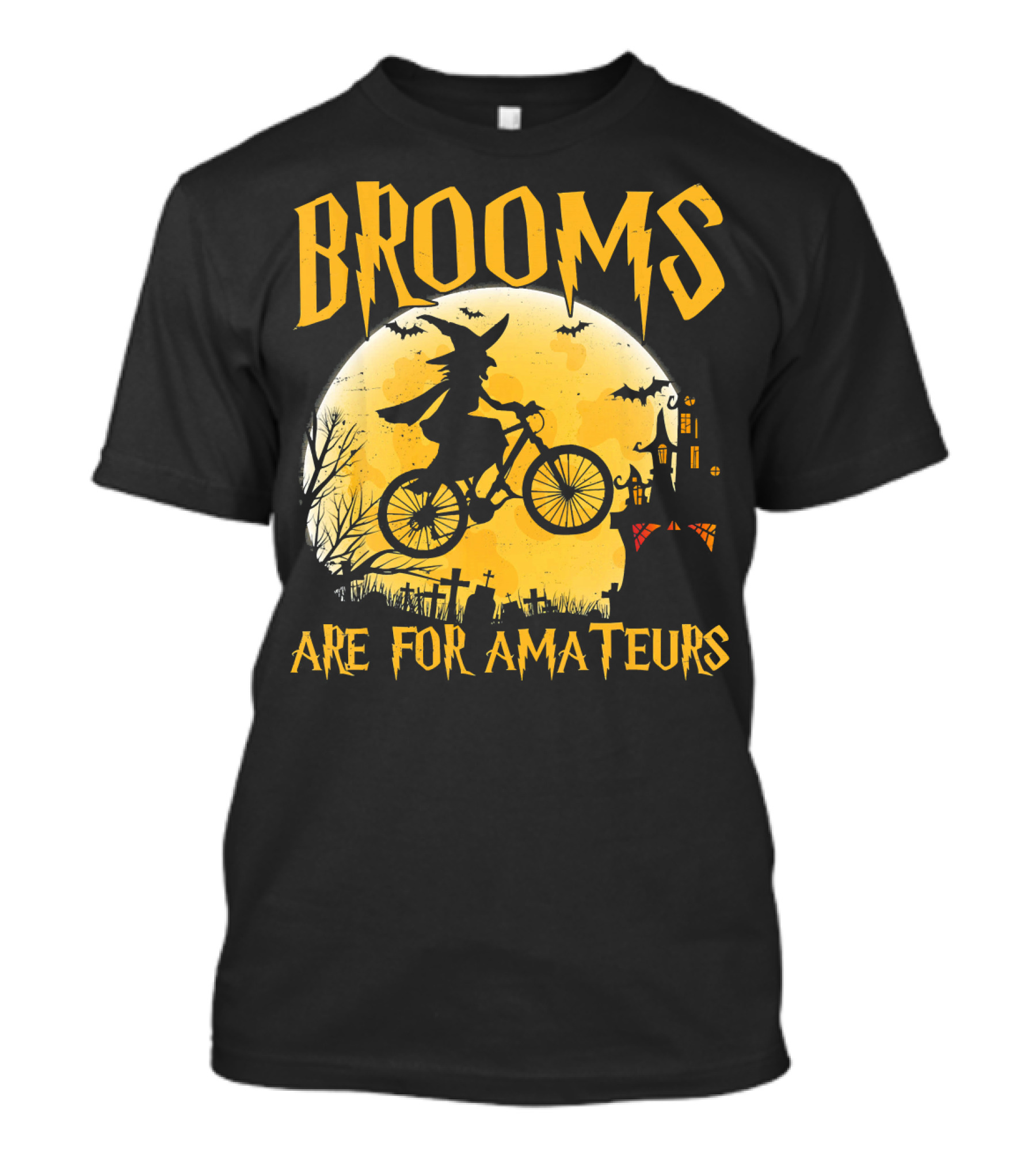 Brooms Are For Amateurs Witch Flying Bike Silhouette Halloween Moon Graveyard T-Shirt