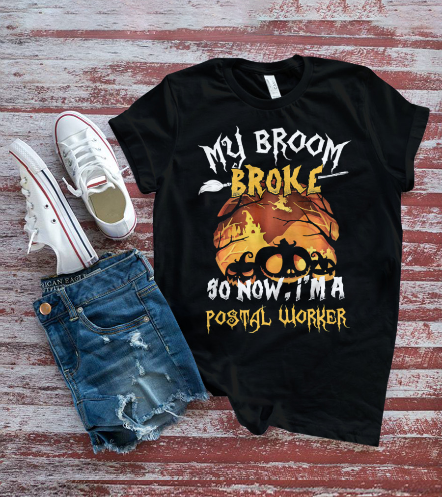 My Broom Broke So Now I'm A Postal Worker Halloween Pumpkin Scene T-Shirt