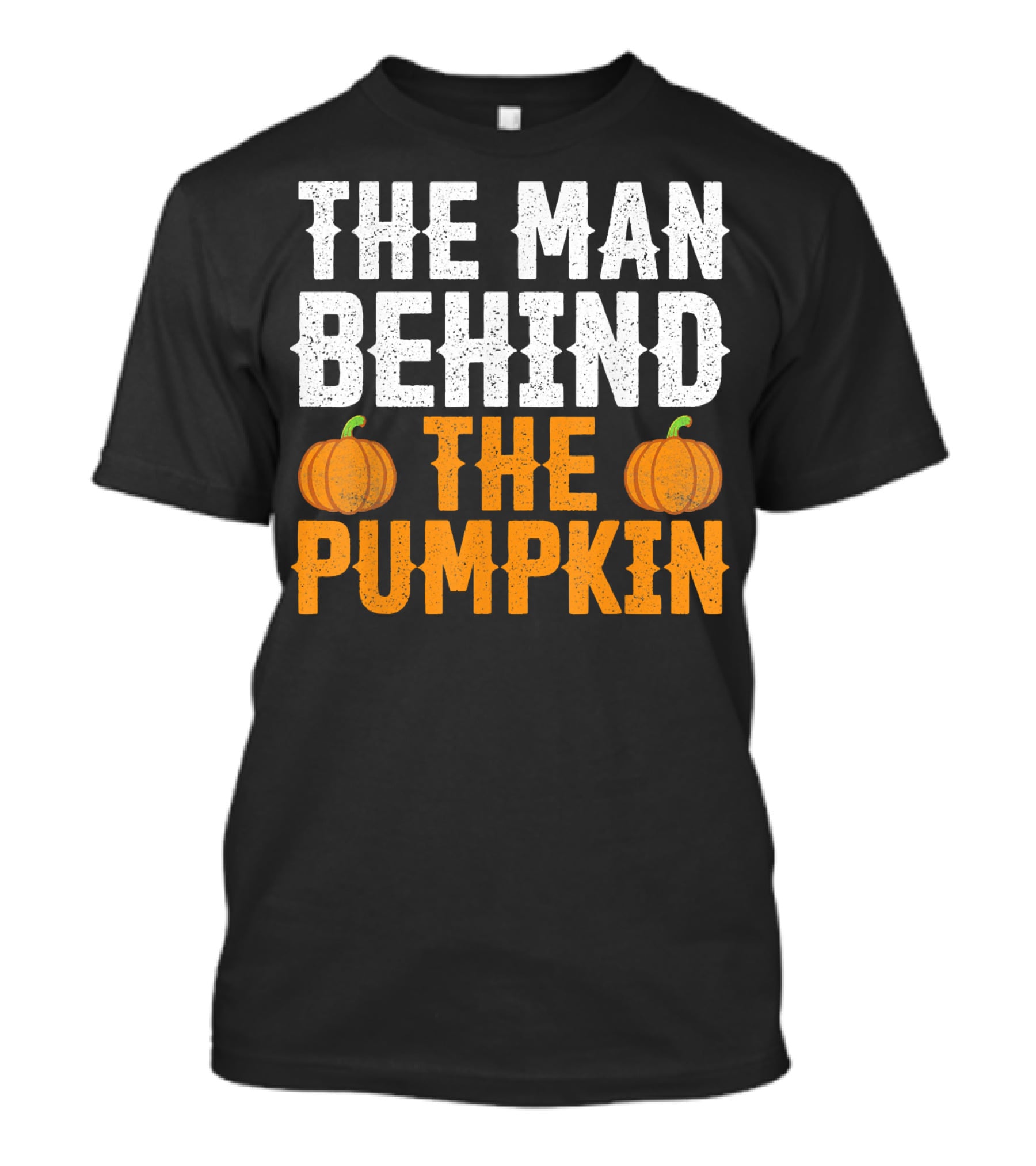 The Man Behind The Pumpkin Men's Funny Halloween Pregnancy Announcement T-Shirt