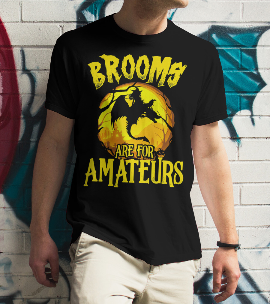 Brooms Are For Amateurs Halloween Witch Riding Dragon T-Shirt