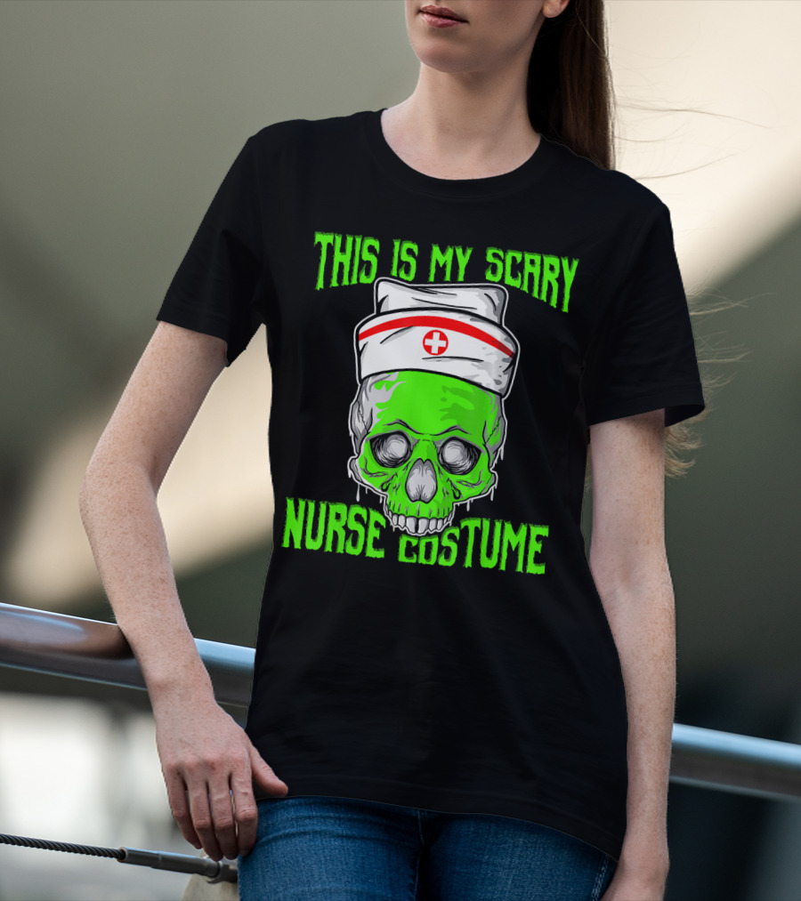 This Is My Scary Green Skeleton Nurse Costume T-Shirt