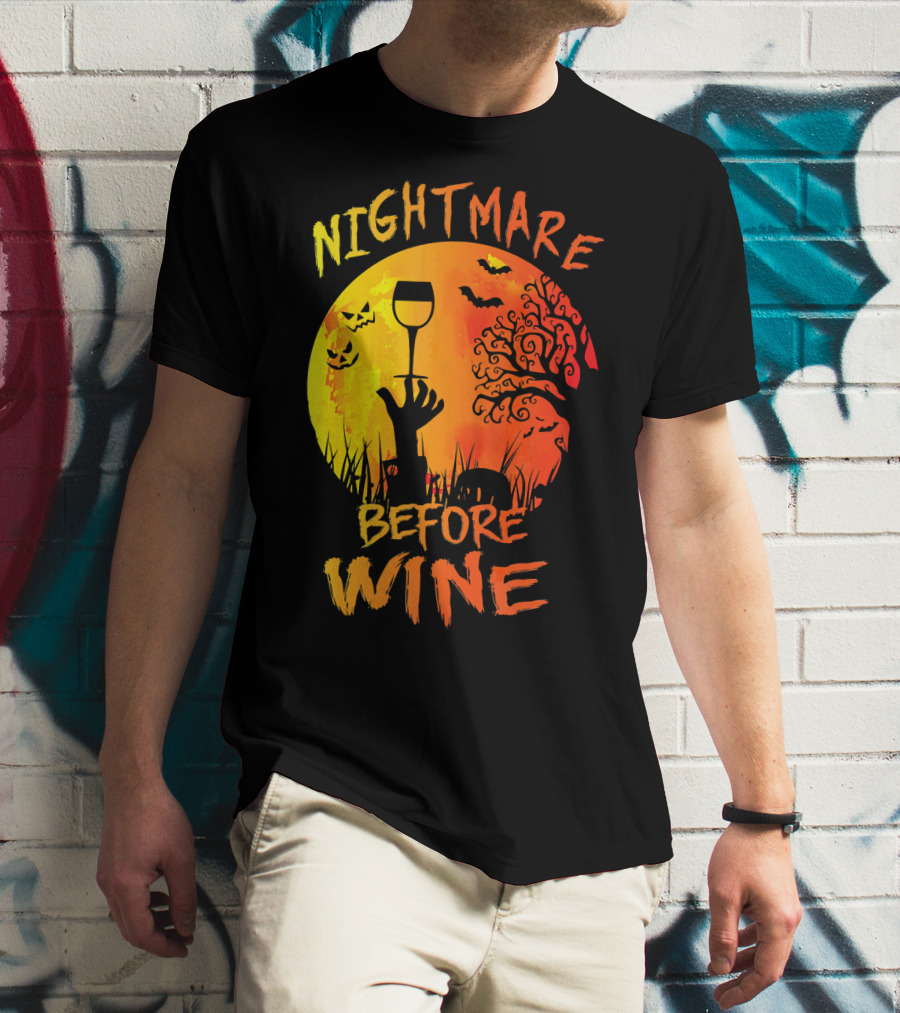 Nightmare Before Wine Halloween Scary Moon Scene T-Shirt