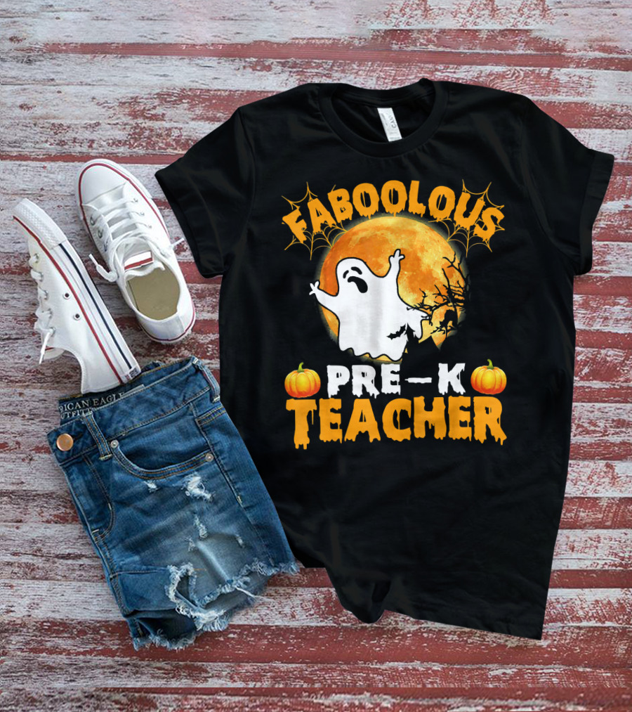 Faboolous Pre K Teacher Moon Ghost Pumpkin Halloween T-Shirt