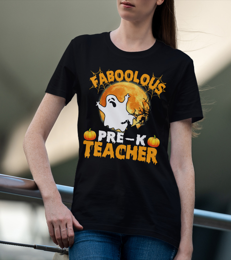 Faboolous Pre K Teacher Moon Ghost Pumpkin Halloween T-Shirt