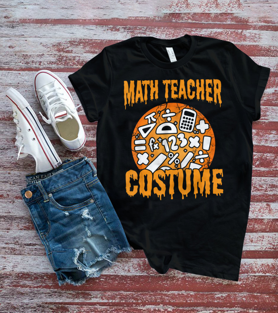 Math Teacher Costume Funny Halloween Party Math Symbols T-Shirt