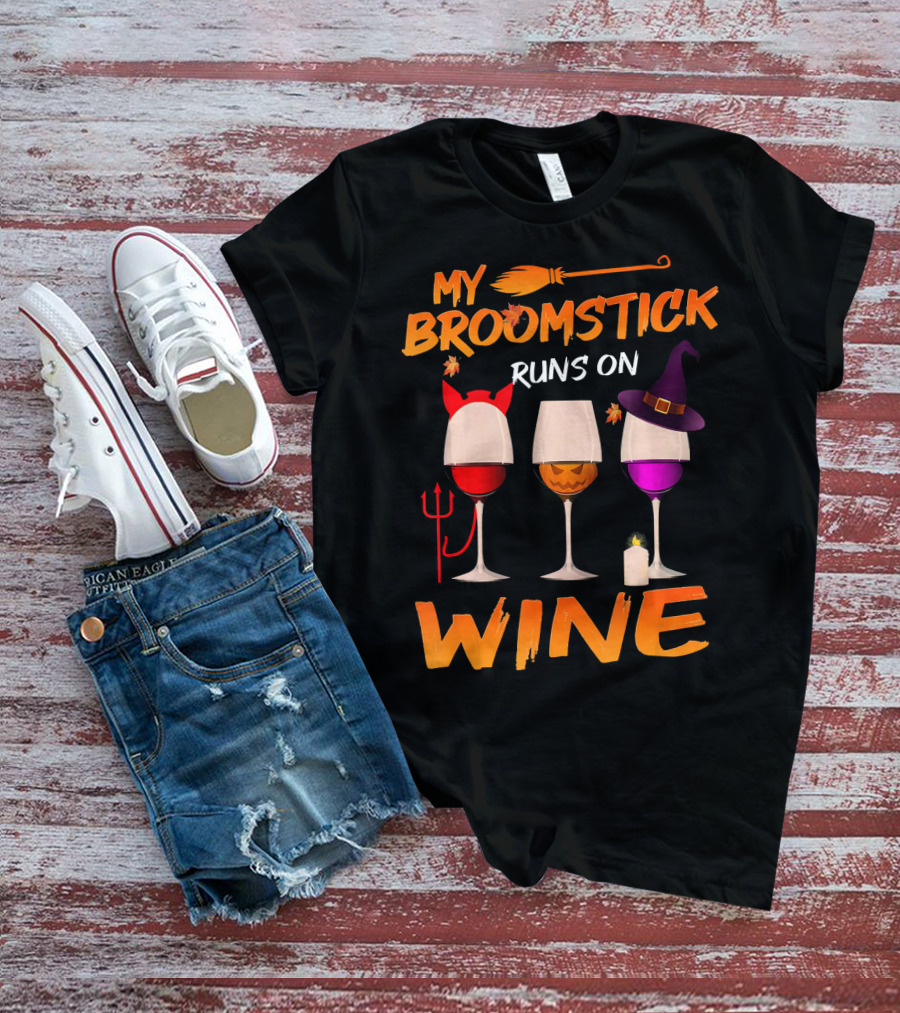 My Broomstick Runs On Wine Halloween Glasses T-Shirt