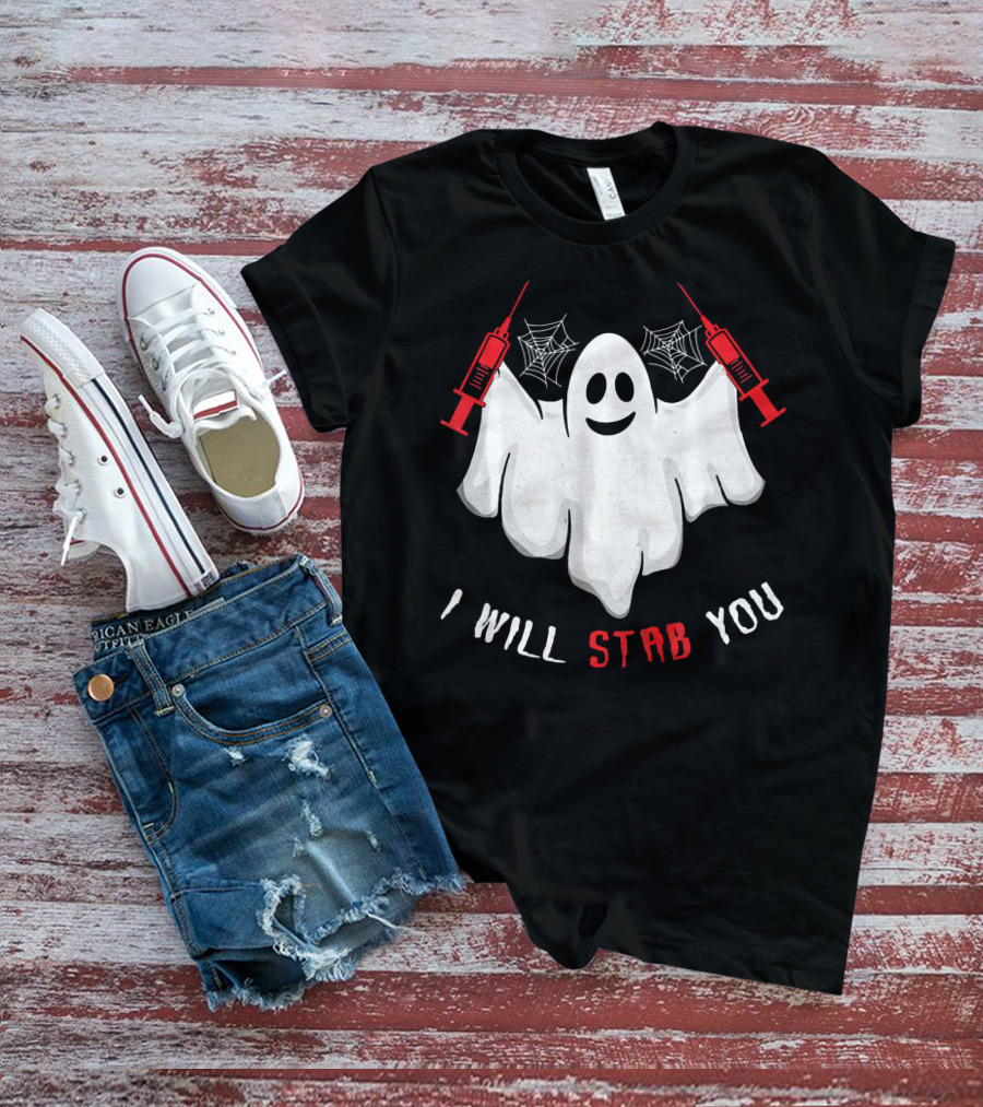 I Will Stab You Ghost Nurse With Syringes And Cobwebs T-Shirt