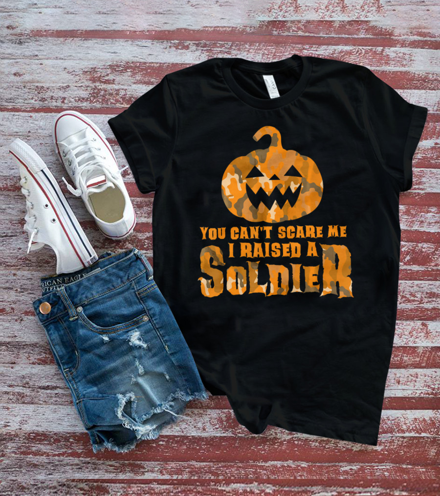 You Can't Scare Me I Raised A Soldier Halloween Camo Pumpkin T-Shirt