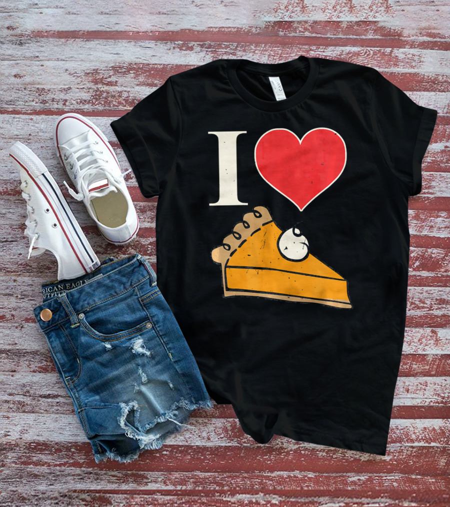 I Love Pumpkin Pie Heart Slice Funny Holiday T-Shirt