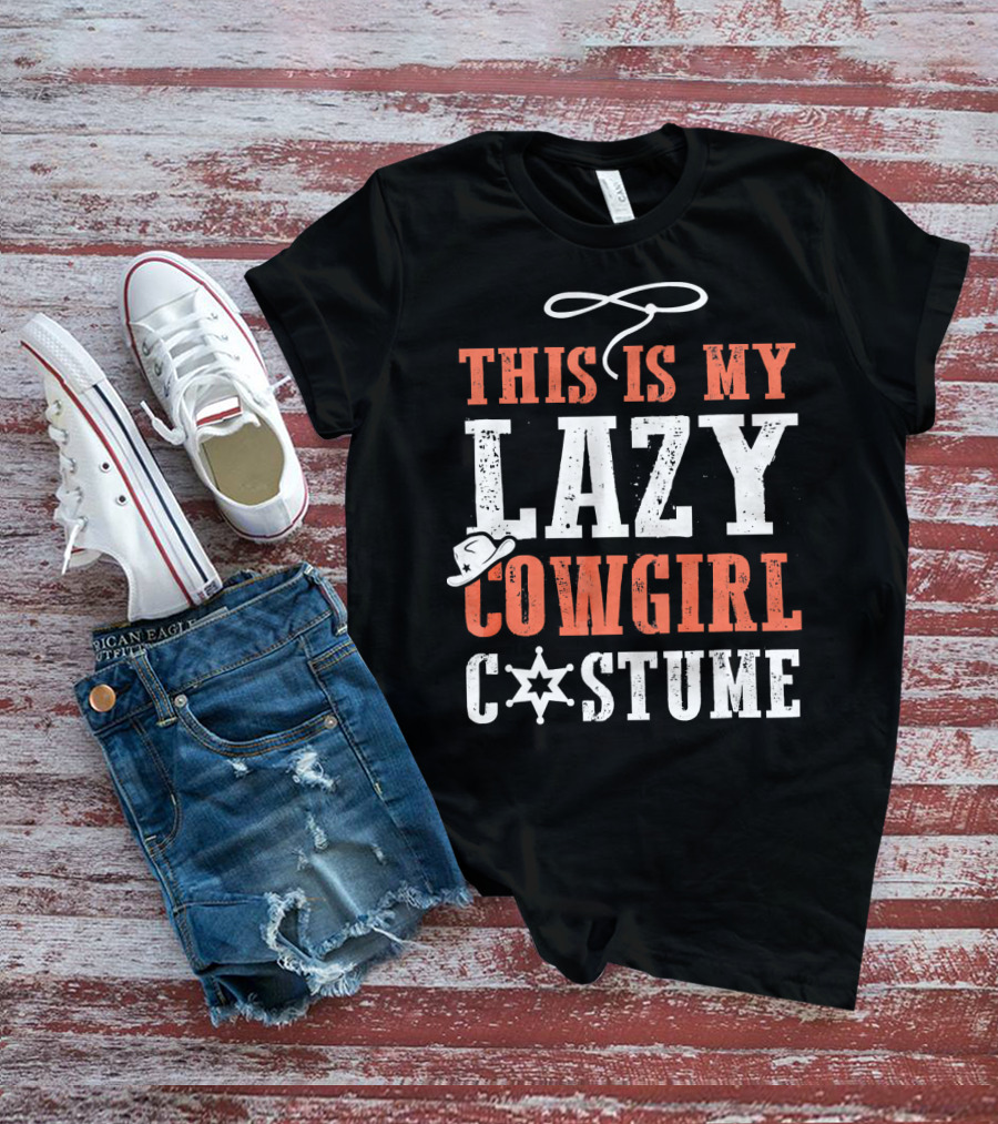 This Is My Lazy Cowgirl Costume Halloween Funny Par T-Shirt
