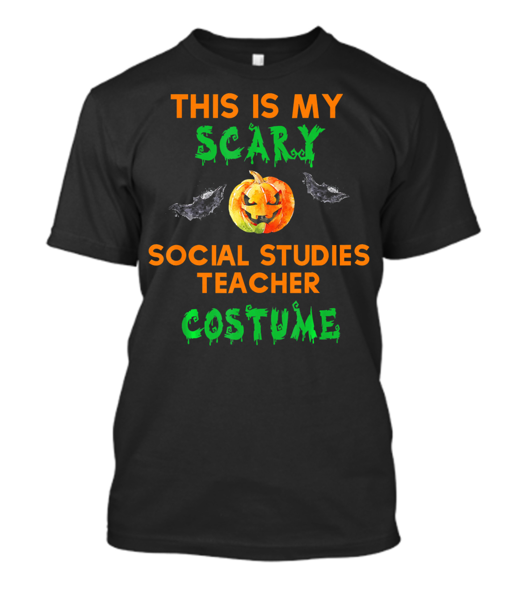 THIS IS MY SCARY SOCIAL STUDIES TEACHER COSTUME T-Shirt