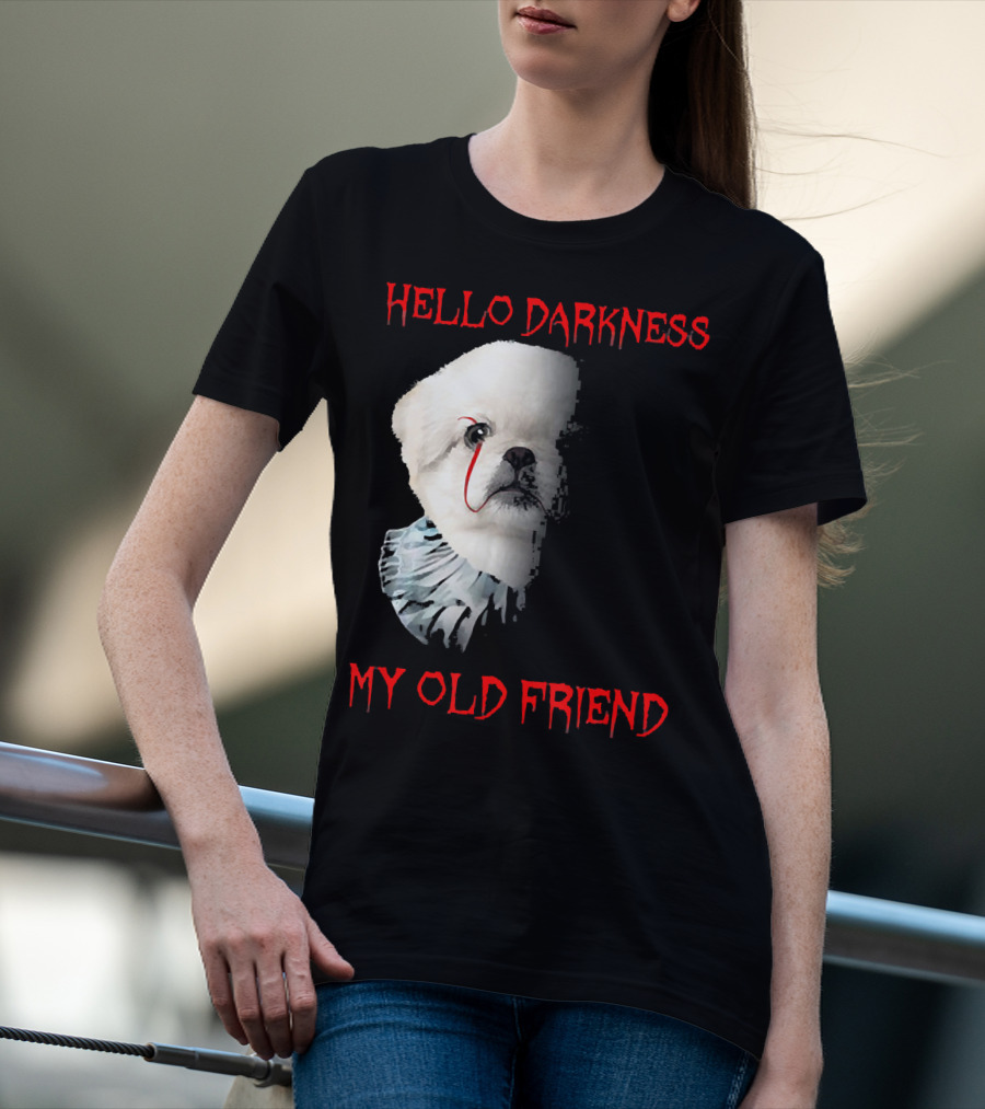 Halloween Hello Darkness My Old Friend Creepy Clown Dog T-Shirt