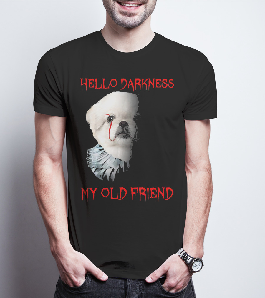 Halloween Hello Darkness My Old Friend Creepy Clown Dog T-Shirt