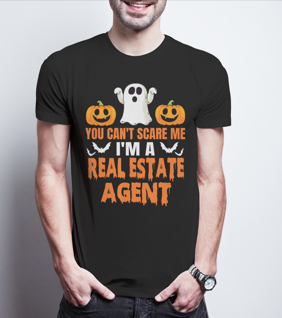 You Can't Scare Me I'm A Real Estate Agent Ghost And Pumpkins T-Shirt