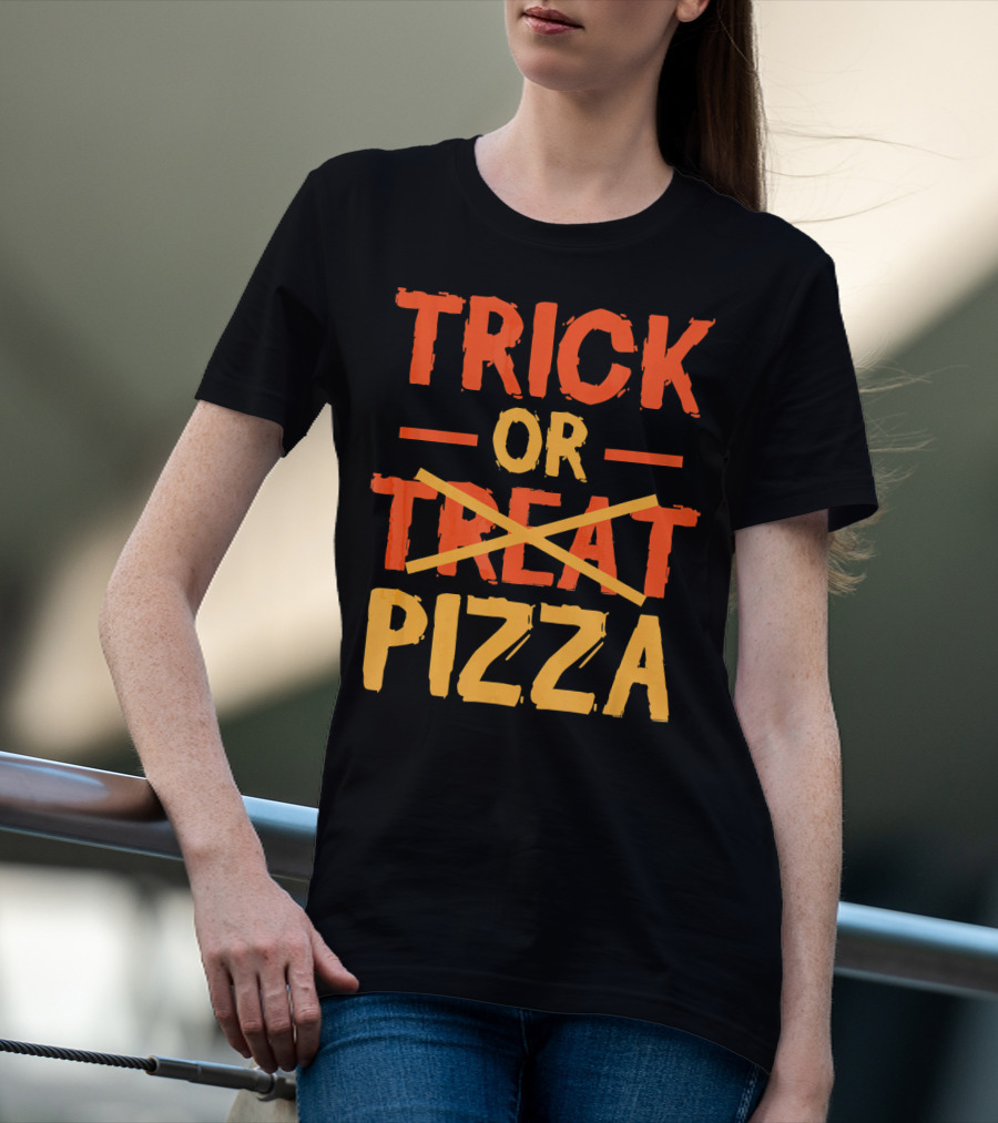 Trick Or Pizza Foodie Treat Halloween Humor T-Shirt