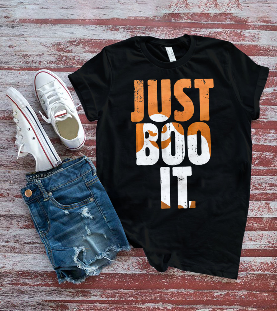 Halloween Just Boo It Funny Ghost Text With Orange White Letters T-Shirt