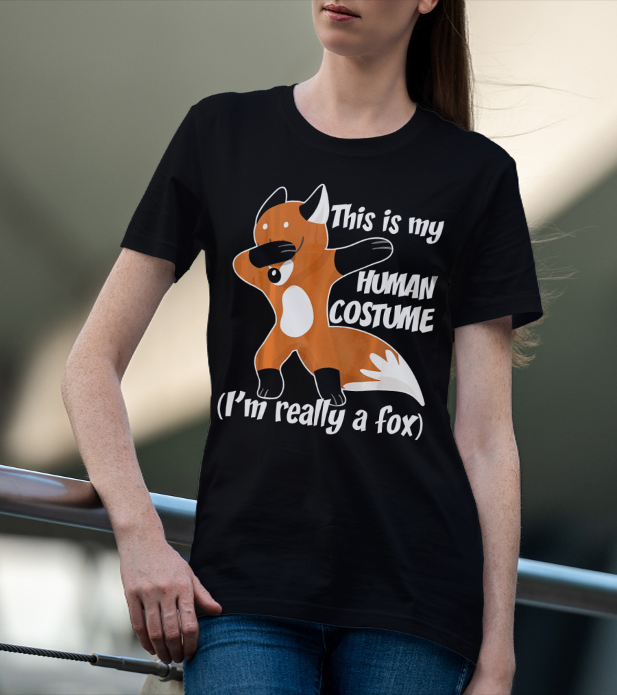 This Is My Human Costume I'm Really A Fox Dab Dance Fox Costume T-Shirt