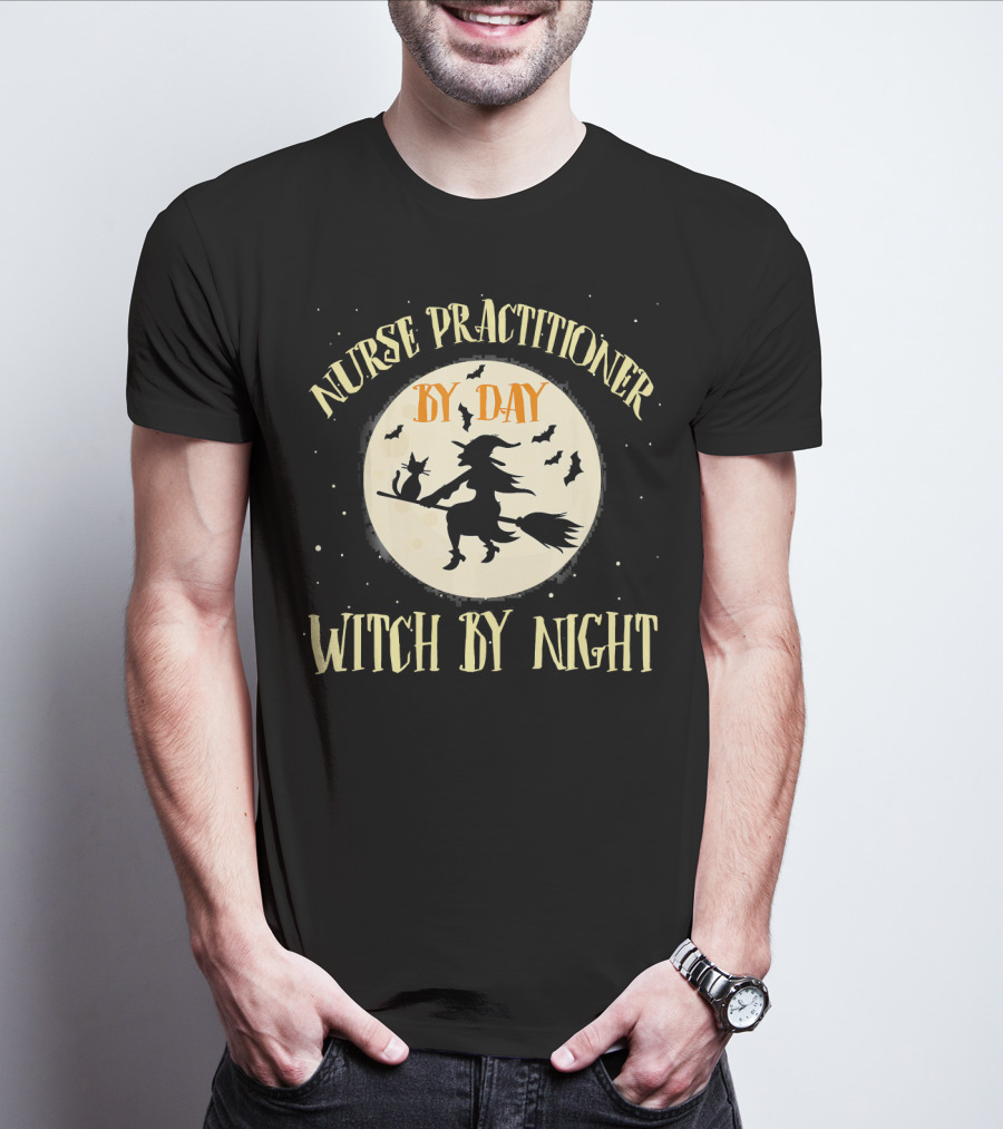 Nurse Practitioner By Day Witch By Night Flying Witch Silhouette Moon Bats T-Shirt