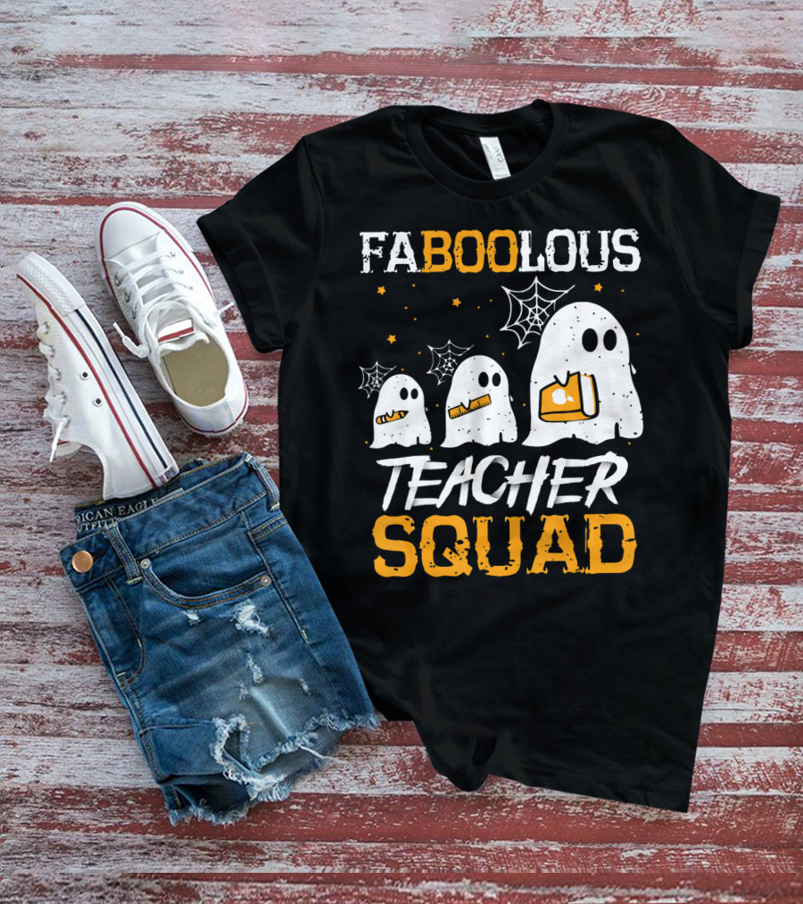 Faboolous Teacher Squad Ghost Boo Funny Halloween T-Shirt