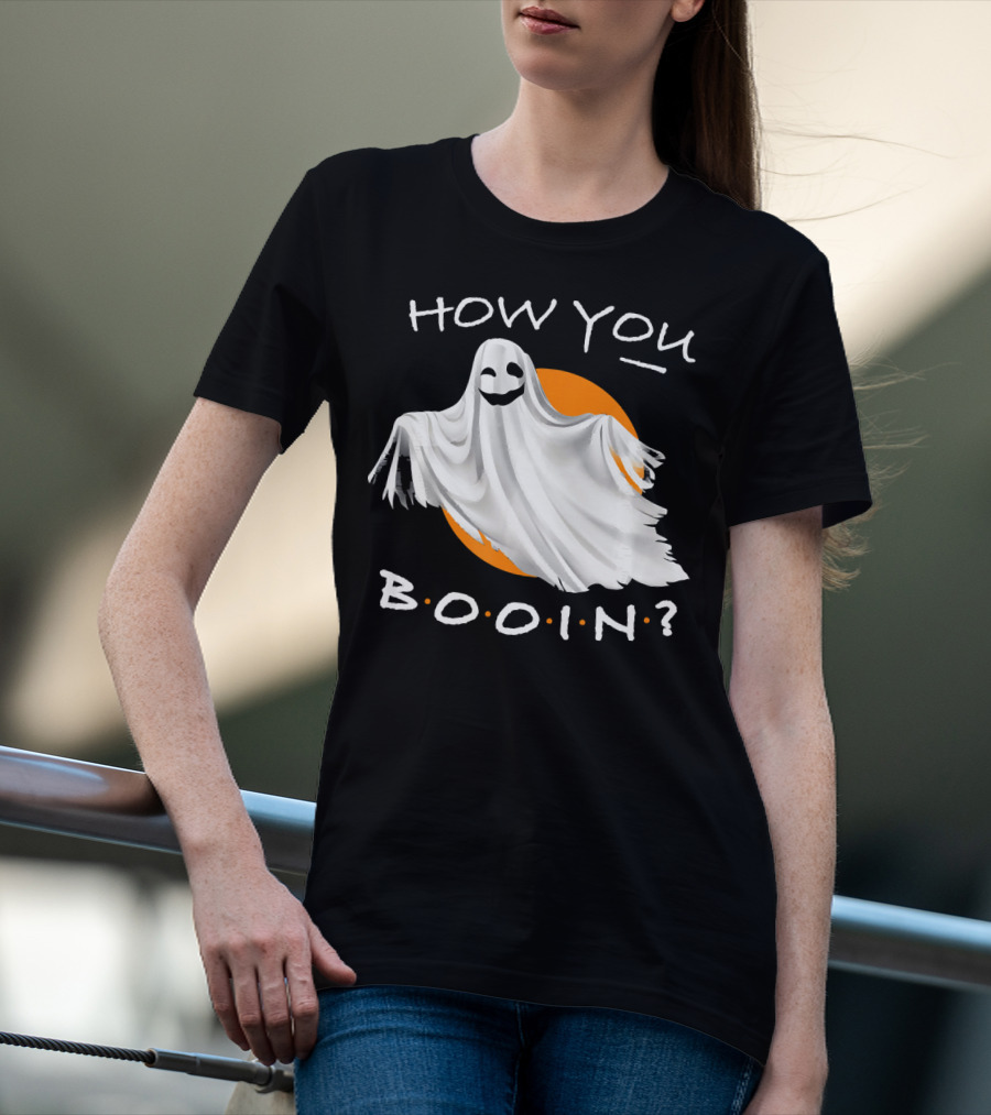 How You Booin Cute Ghost Halloween Humor T-Shirt
