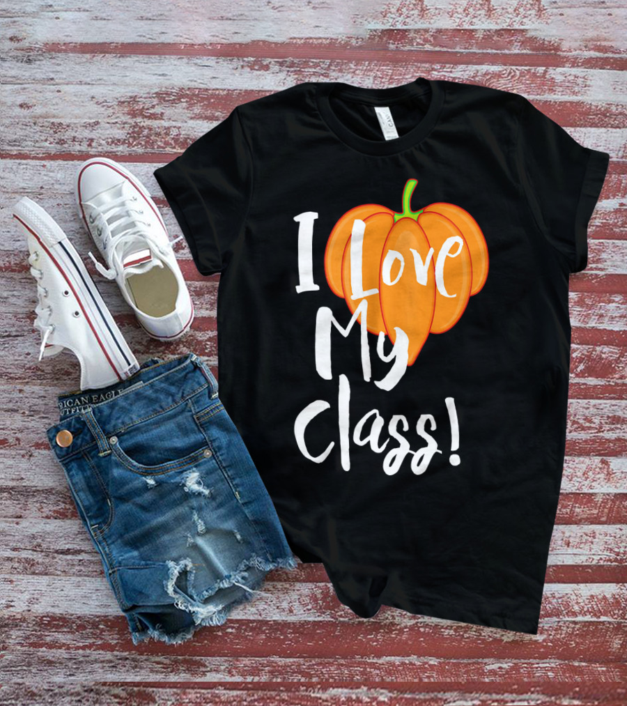 I Love My Class Pumpkin Fall Halloween T-Shirt