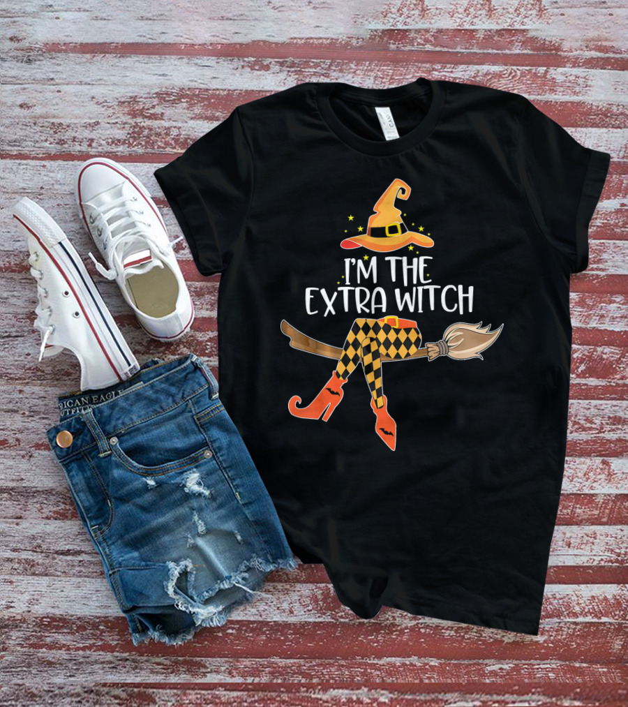I'm The Extra Witch Halloween Matching Broomstick Hat Orange Boots T-Shirt
