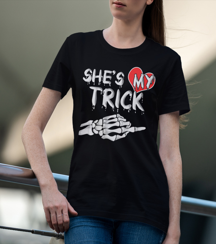 SHE'S MY TRICK Skeleton Hand Heart Matching T-Shirt