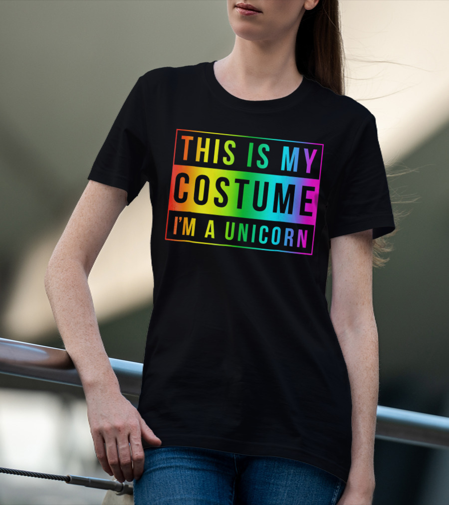 This Is My Costume I'm A Unicorn Halloween Easy Fun T-Shirt