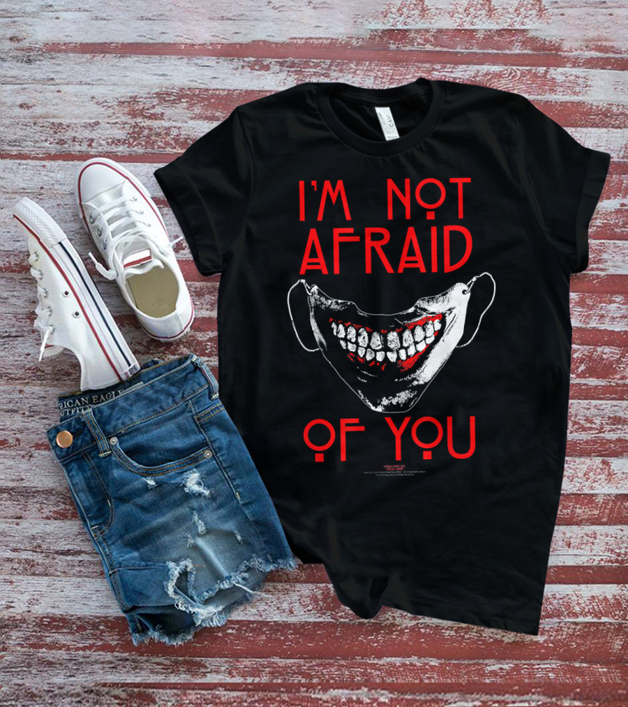 I'm Not Afraid Of You American Horror Story Mouth Mask T-Shirt