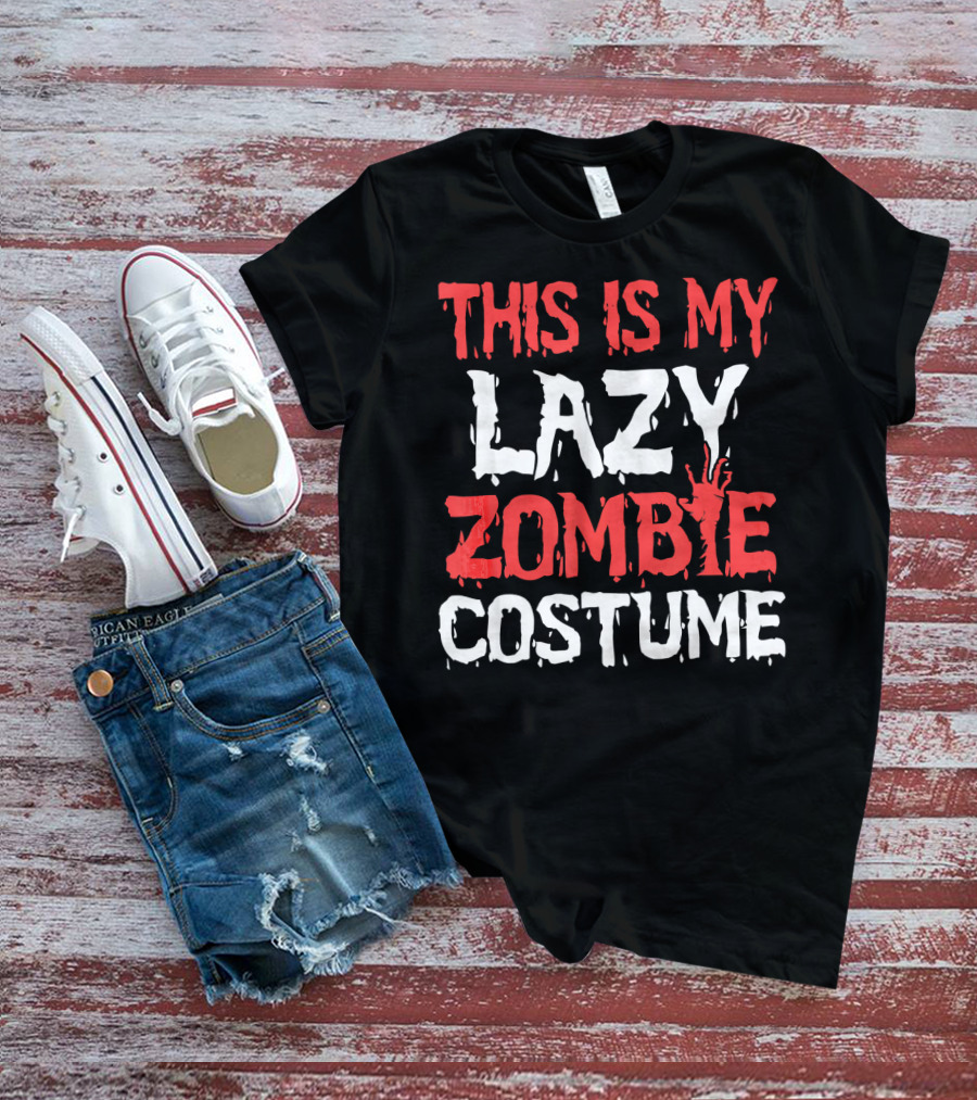This Is My Lazy Zombie Costume Halloween Funny Part T-Shirt