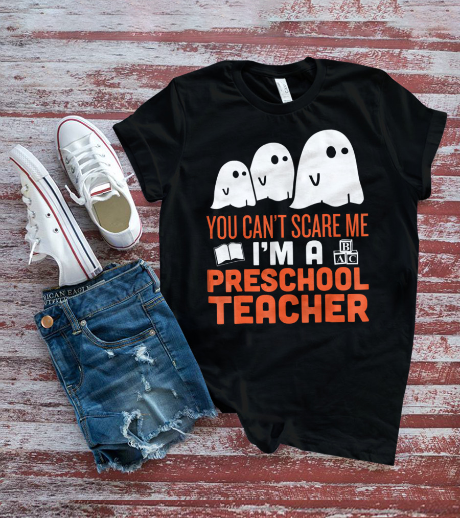 You Can't Scare Me I'm A Preschool Teacher Ghosts Book Blocks T-Shirt