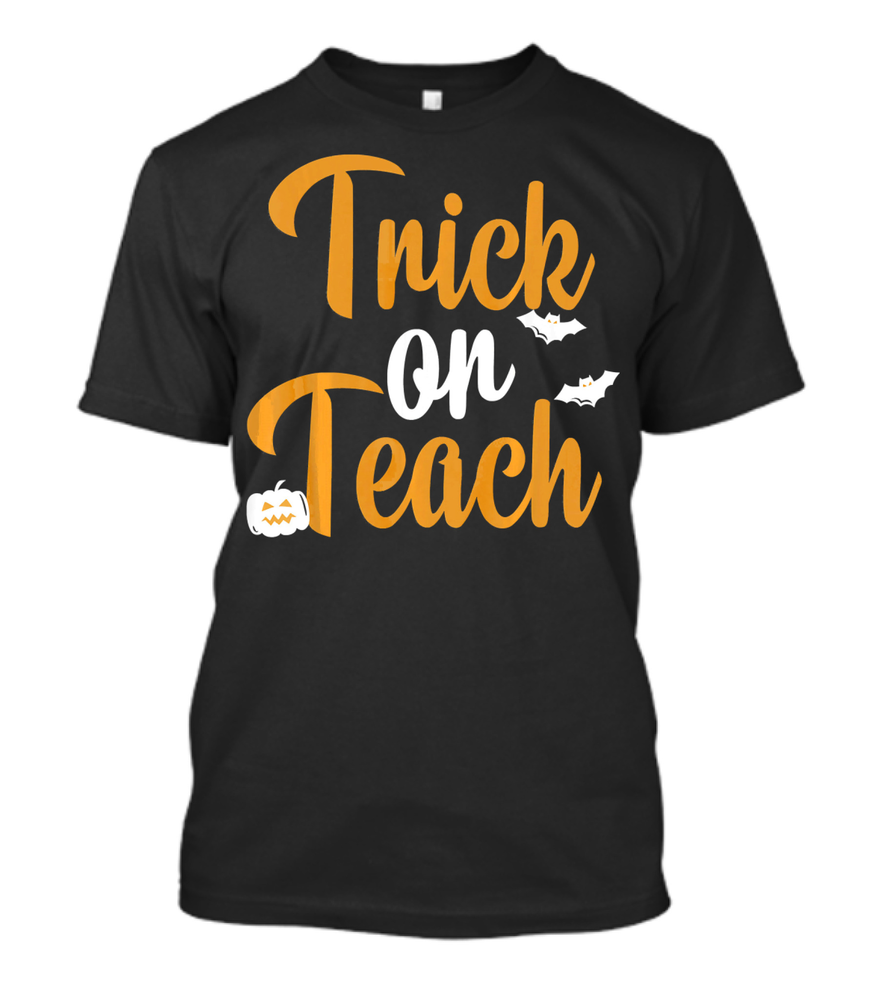 Trick On Teach Halloween Teacher Bats And Pumpkin Ghosts T-Shirt