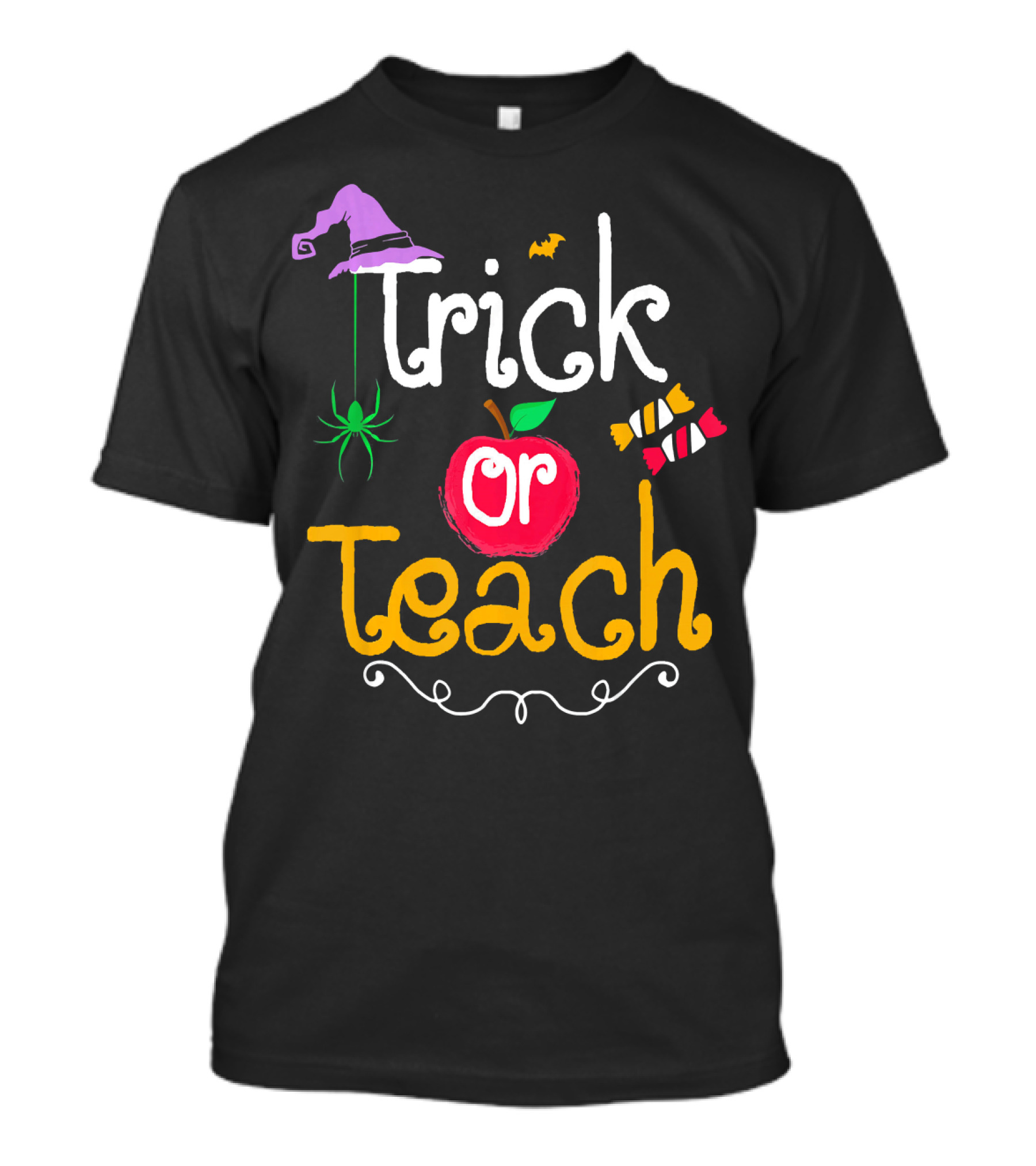 Trick Or Teach Halloween Witch Hat Spider Bat Candy Apple T-Shirt