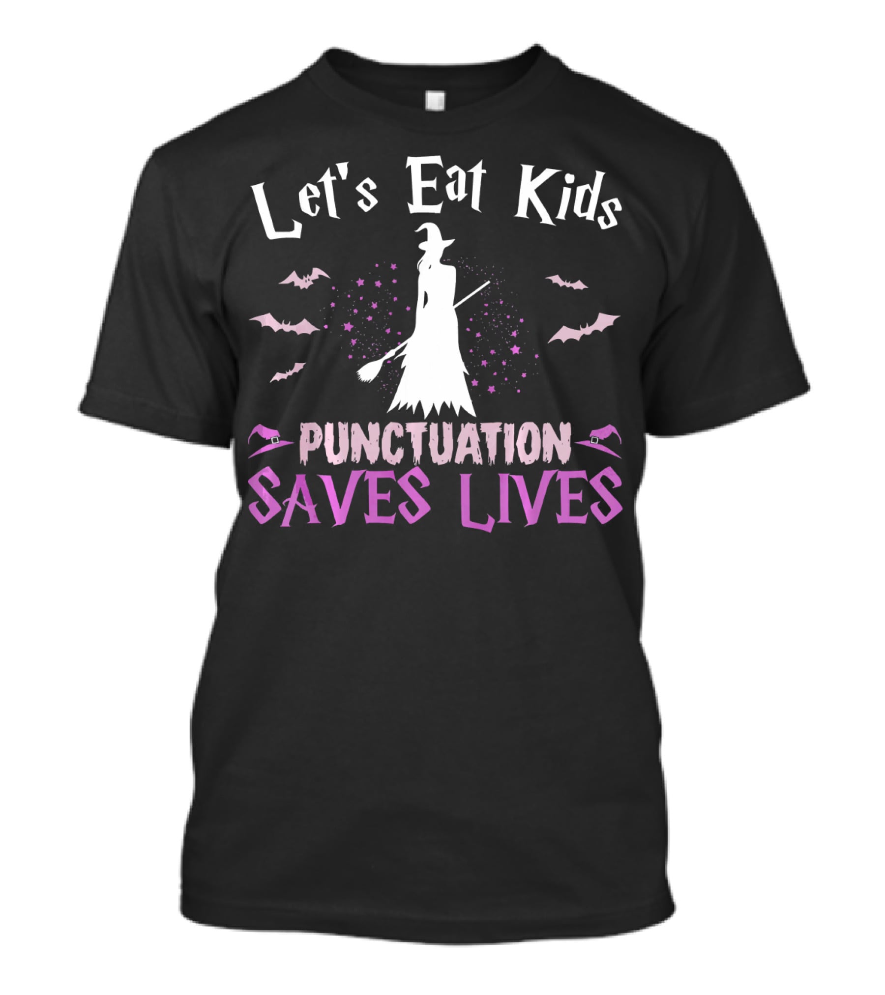 Let's Eat Kids Punctuation Saves Lives Witch Bats Halloween T-Shirt