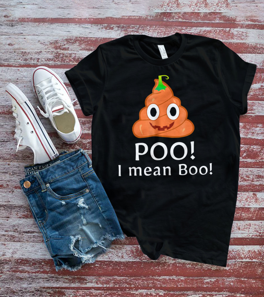 Poo Emoticon I Mean Boo T-Shirt