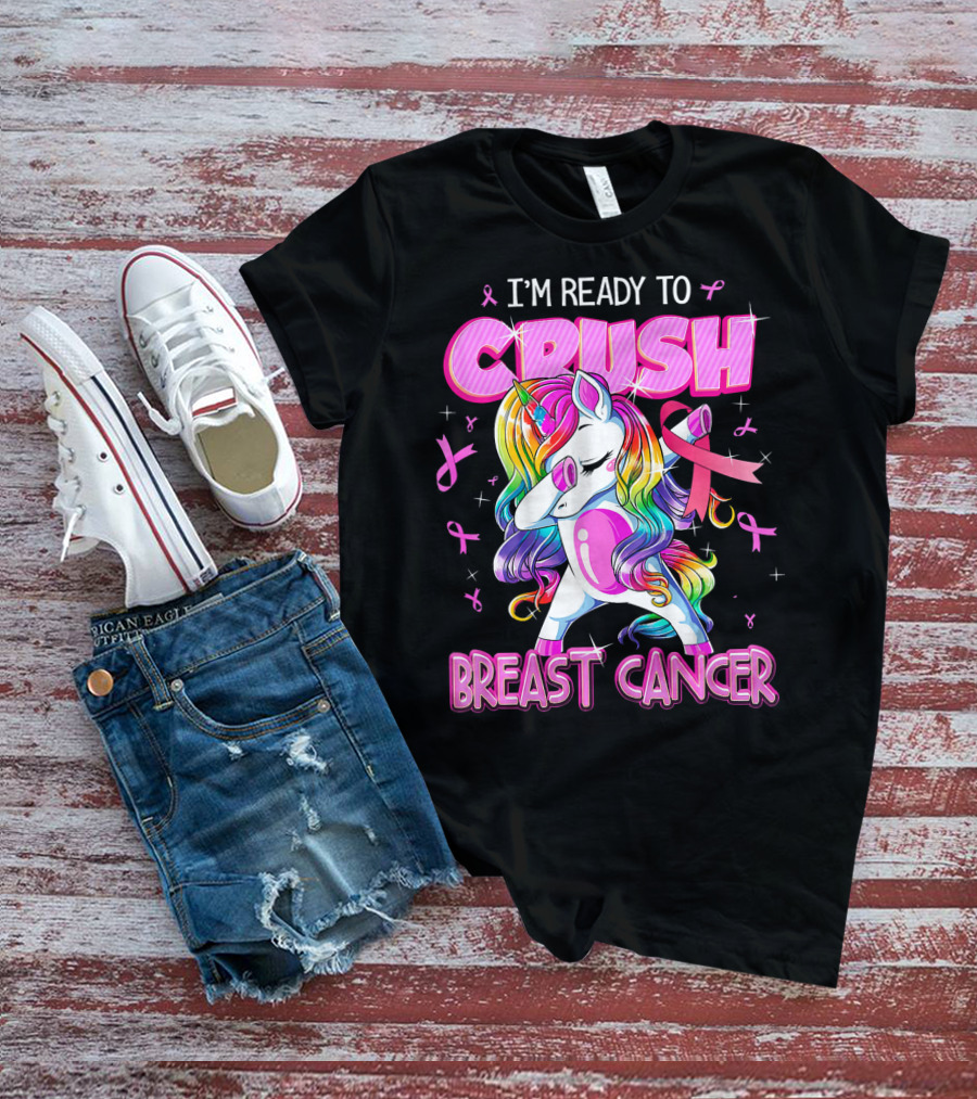 I'm Ready To Crush Breast Cancer Awareness Unicorn Rainbow T-Shirt
