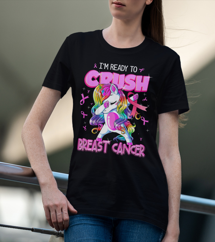 I'm Ready To Crush Breast Cancer Awareness Unicorn Rainbow T-Shirt