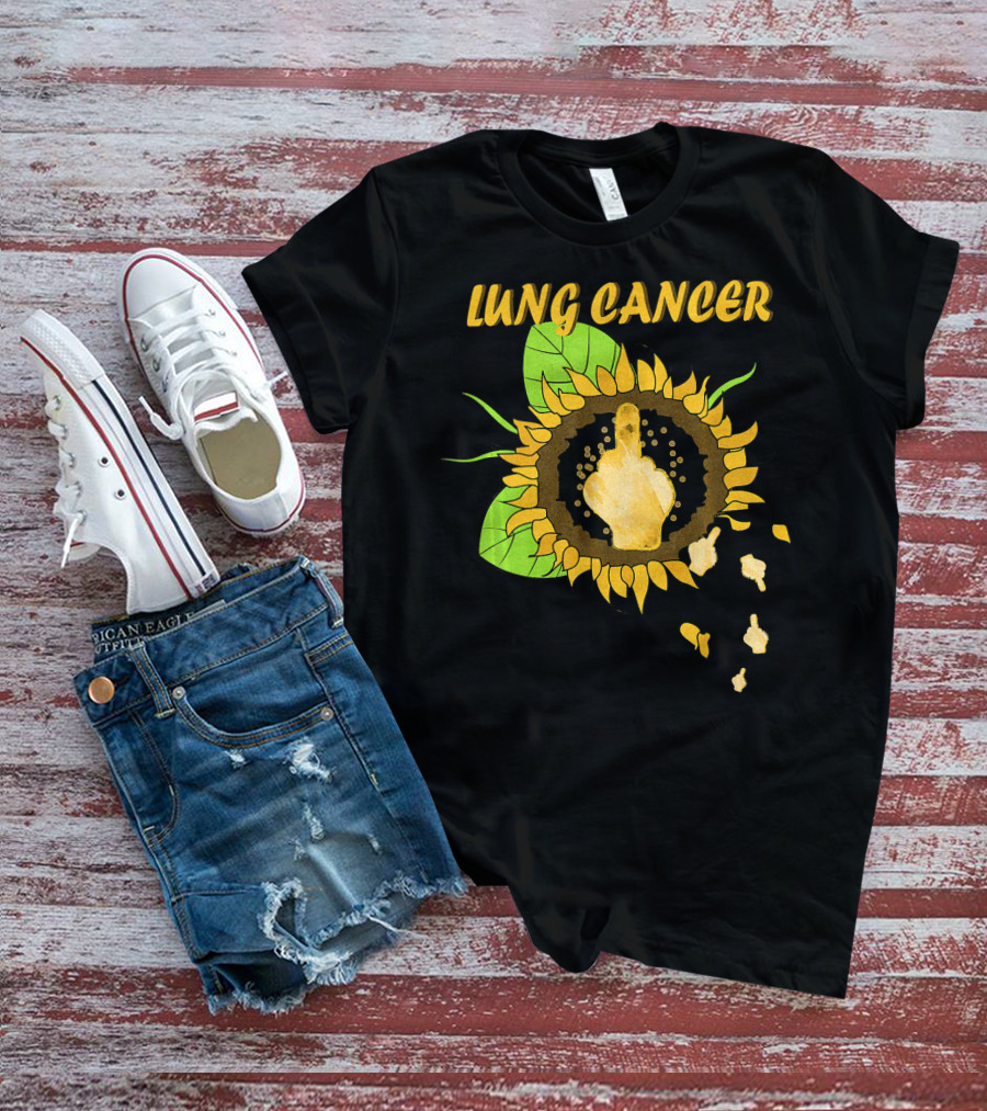 Lung Cancer Middle Finger Sunflower T-Shirt